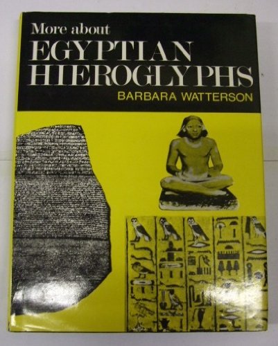 Stock image for More About Egyptian Hieroglyphs for sale by WorldofBooks