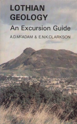 Stock image for Lothian Geology: An Excursion Guide for sale by GF Books, Inc.
