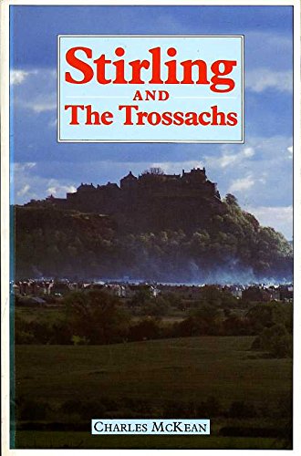 Stock image for Stirling and The Trossachs: Illustrated Architectural Guide for sale by WorldofBooks