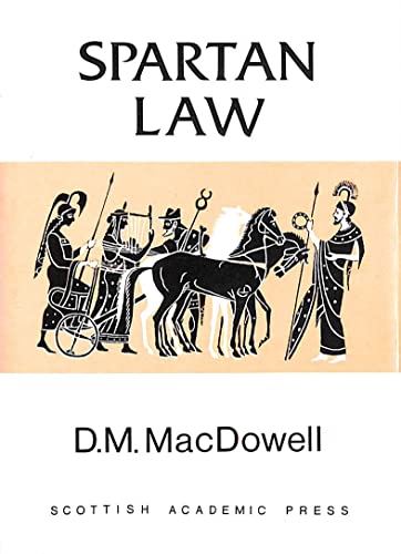 Spartan law (Scottish classical studies) - MacDowell, Douglas M.