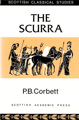 Stock image for The Scurra (Scottish Cassical Studies) for sale by Arundel Books