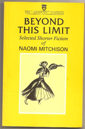 Beispielbild fr Beyond This Limit (Scottish Classic Series) zum Verkauf von Goldstone Books