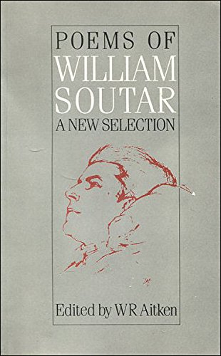 Poems of William Soutar: A new selection