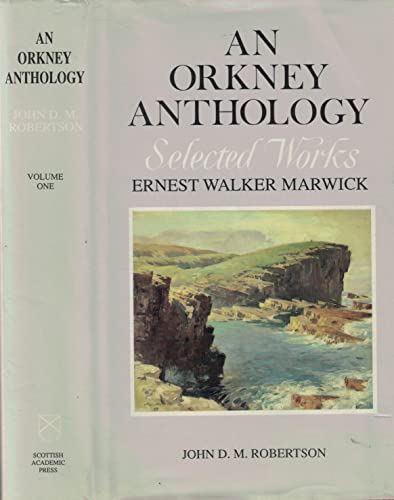 Beispielbild fr Orkney Anthology: v. 1: Selected Works zum Verkauf von WorldofBooks