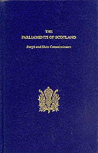 The Parliaments of Scotland: Burgh and Shire Commissioners (2 volumes)