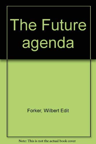 Beispielbild fr The Future Agenda zum Verkauf von Better World Books