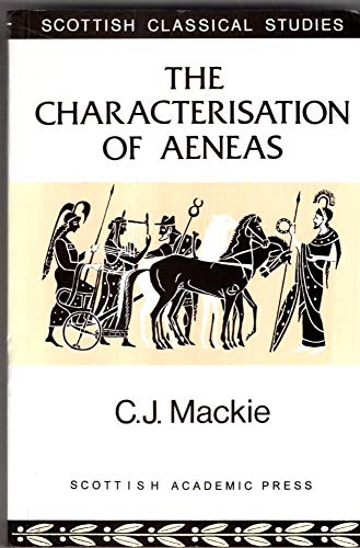 Beispielbild fr Characterization of Aeneas: v. 4 (Scottish Classical Studies) zum Verkauf von WorldofBooks