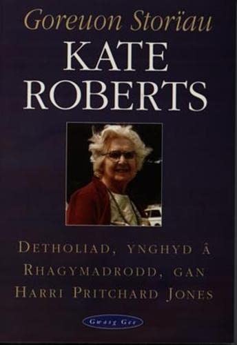 Beispielbild fr Goreuon Stor au Kate Roberts zum Verkauf von WorldofBooks
