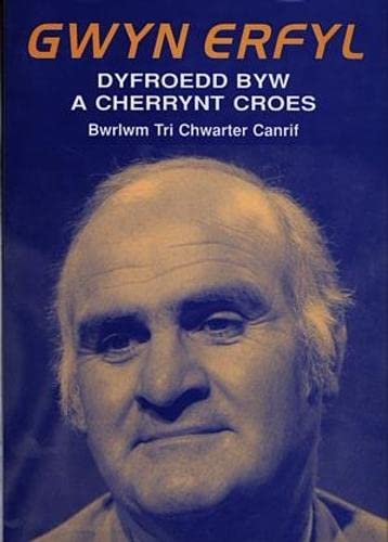 Stock image for Dyfroedd Byw a Cherrynt Croes: Bwrlwm Tri Chwarter Canrif for sale by siop lyfrau'r hen bost