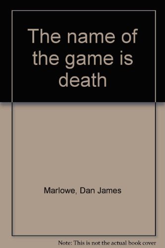9780707502106: The name of the game is death
