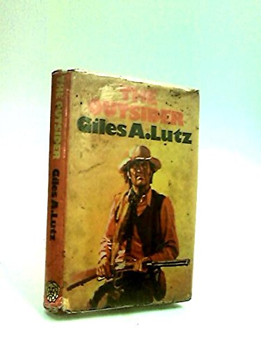 The Outsider (9780707503813) by Giles A. Lutz