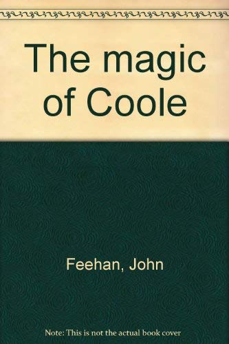 Stock image for The Magic of Coole for sale by Better World Books