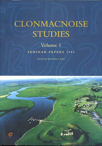 Beispielbild fr Clonmacnoise Studies zum Verkauf von Better World Books