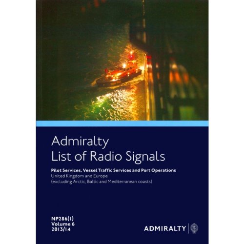 9780707719856: ALRS Volume 6 Part 1 - Pilot Services, VTS & Port Ops: United Kingdom and Europe, Excluding Arctic, Baltic and Mediterranean Coasts: Part 1 (Admiralty List of Radio Signals)