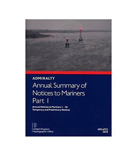 Stock image for Annual Summary of Notices to Mariners: Part 1 (Admiralty Notices to Mariners) for sale by AwesomeBooks