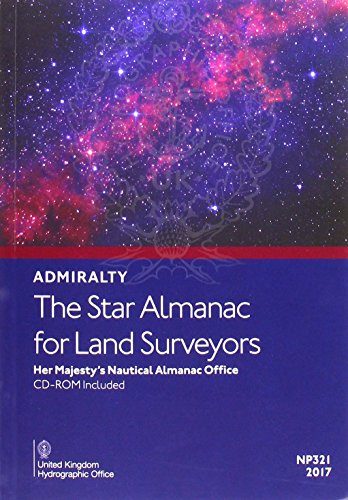Stock image for The Star Almanac for Land Surveyors 2017 (Admiralty Celestial Publications) for sale by Wonder Book