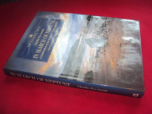 Imagen de archivo de In Search of Neptune: A Celebration of the National Trust's Coastline a la venta por AwesomeBooks