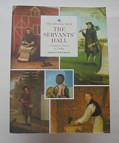 Imagen de archivo de The Servants' Hall: Domestic History of a Country House a la venta por WorldofBooks