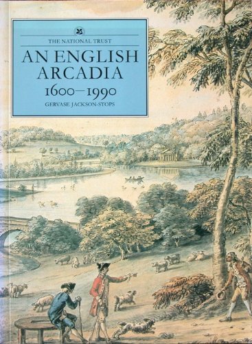 Beispielbild fr An English Arcadia: 1600-1990 zum Verkauf von WorldofBooks