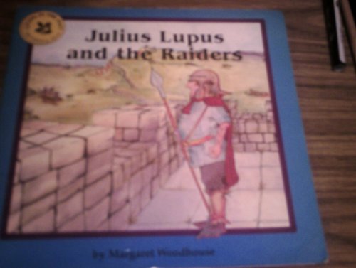 Beispielbild fr Julius Lupus and the Raiders (Living in the Past) zum Verkauf von AwesomeBooks