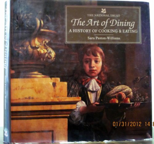 Beispielbild fr The Art of Dining: A History of Cooking and Eating zum Verkauf von AwesomeBooks