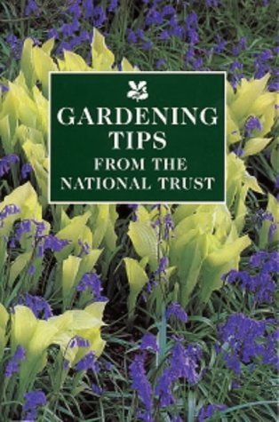 Beispielbild fr Gardening Tips from the National Trust (National Trust Handbook) zum Verkauf von WorldofBooks