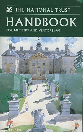 Imagen de archivo de The National Trust Handbook 1997: For Members and Visitors (National Trust Handbook: A Guide for Members & Vistors) a la venta por Cover to Cover Books & More