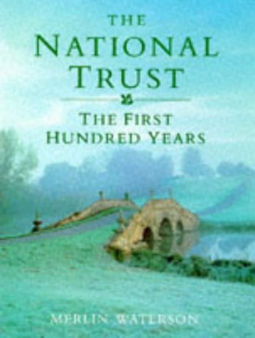 Imagen de archivo de The National Trust: The First Hundred Years a la venta por WorldofBooks