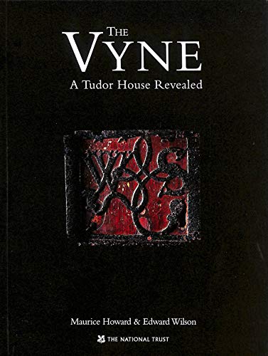 Imagen de archivo de The Vyne: A Tudor House Revealed a la venta por Mullen Books, ABAA