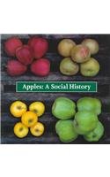 Beispielbild fr Apples: A Social History (Souvenir Social History Series) zum Verkauf von Reuseabook