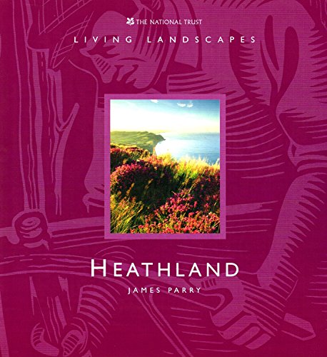 Stock image for Living Landscapes: Heathland for sale by Aynam Book Disposals (ABD)