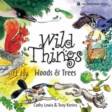 Stock image for Woods and Trees (Wild Things) for sale by AwesomeBooks