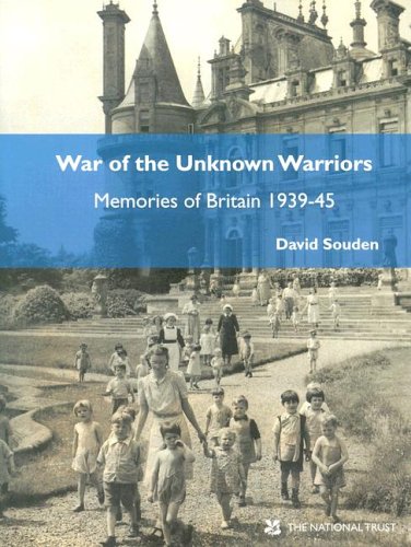 Imagen de archivo de War of the Unknown Warriors: Memories of Britain 1939-45 a la venta por WorldofBooks
