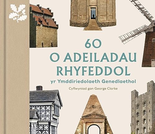 Beispielbild fr 60 o Adeiladau Rhyfeddol yr Ymddiriedolaeth Genedlaethol: (Welsh edition) zum Verkauf von Monster Bookshop