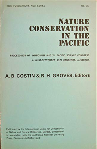 Stock image for Nature conservation in the Pacific;: Proceedings for sale by Lexington Books Inc