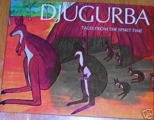 Beispielbild fr Djugurba: Tales from the spirit time zum Verkauf von ThriftBooks-Atlanta