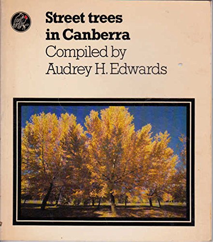 Beispielbild fr Street Trees in Canberra zum Verkauf von Phatpocket Limited