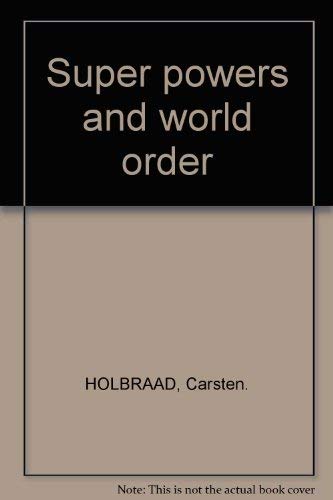 Beispielbild fr Super Powers and World Order zum Verkauf von Better World Books