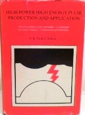 Beispielbild fr High power high energy pulse production and application: The proceedings of an Australian-US Seminar on Energy Storage, Compression, and Switching, SESCAS '77, 15-21 November 1977 zum Verkauf von HPB-Red