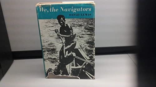 9780708103968: We, the Navigators: Ancient Art of Landfinding in the Pacific