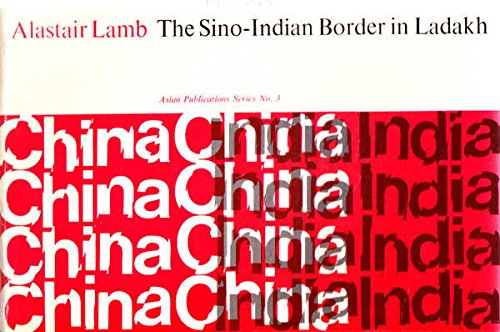 9780708103999: The Sino-Indian border in Ladakh (Asian Publications series, no. 3)