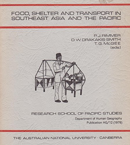 9780708106709: Food, Shelter and Transport in Southeast Asia and the Pacific
