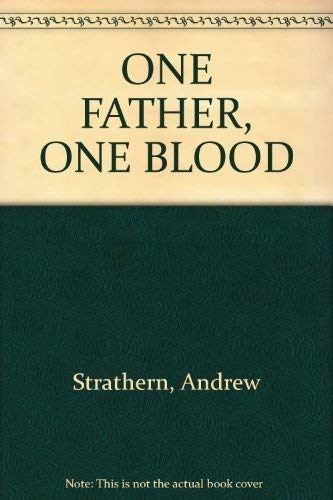 Stock image for One Father, One Blood: Descent and Group Structure Among the Melpa People for sale by Zubal-Books, Since 1961