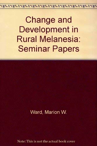 Stock image for Change and Development in Rural Melanesia for sale by N. Fagin Books