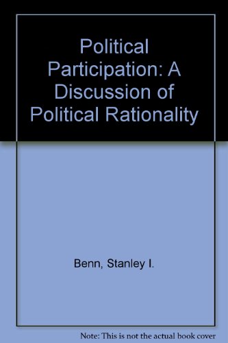 Beispielbild fr Political Participation: A Discussion of Political Rationality zum Verkauf von West With The Night