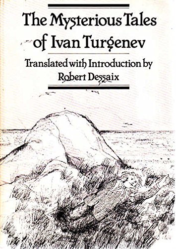 The mysterious tales of Ivan Turgenev (9780708112045) by Dessaix, Robert