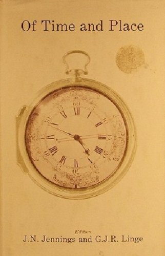 Imagen de archivo de OF TIME AND PLACE: Essays in Honour of OHK Spate a la venta por Archer's Used and Rare Books, Inc.