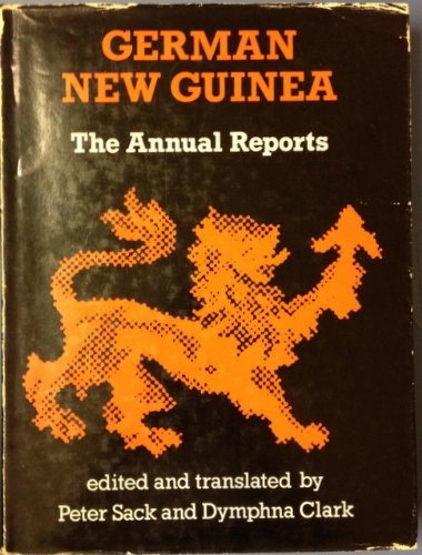 Stock image for German New Guinea. The Annual Reports. for sale by Lawrence Jones Books