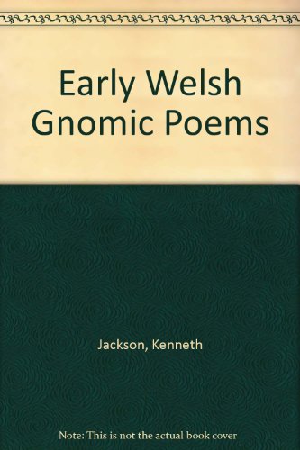 Early Welsh Gnomic Poems (9780708302590) by Jackson, Kenneth