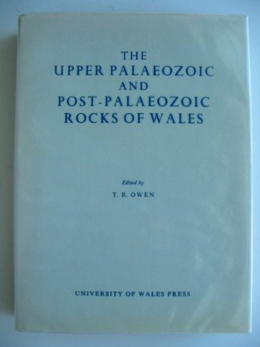 Stock image for The Upper Palaeozoic and Post-Palaeozoic Rocks of Wales for sale by Anybook.com
